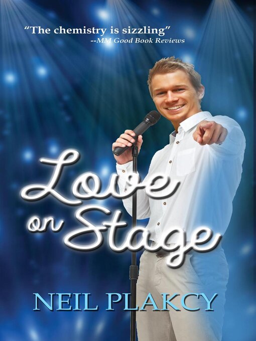 Title details for Love on Stage by Neil S. Plakcy - Wait list